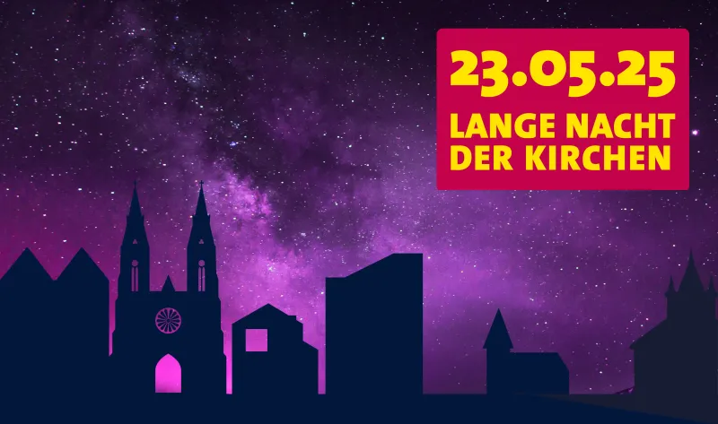 Lange Nacht der Kirchen 23.5.2025 (Foto: Kirche Schweiz) Lange Nacht der Kirchen 23.5.2025 (Foto: Kirche Schweiz)
