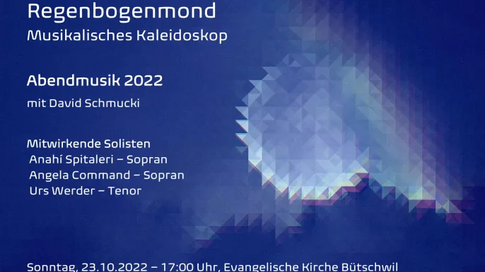 20221023_Flyer A4_Musikalisches Kaleidoskop_Abendmusik 2022-page-001 (Foto: Evang. UTG / David Schmucki)